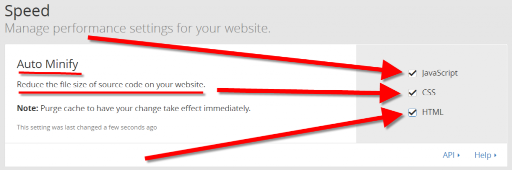 Speed Manage performance settings for your website. Auto Minify Reduce the file size of source code on your website. Note: Purge cache to have your change take effect immediately.